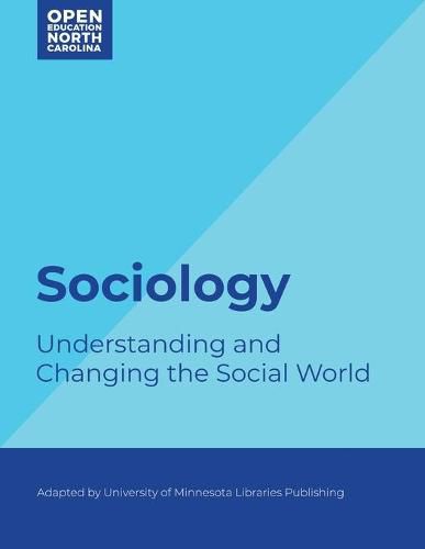 Cover image for Sociology: Understanding and Changing the Social World