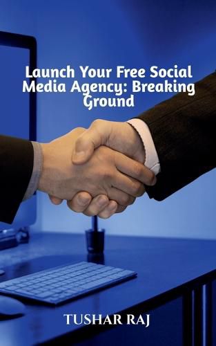 Cover image for Launch Your Free Social Media Agency