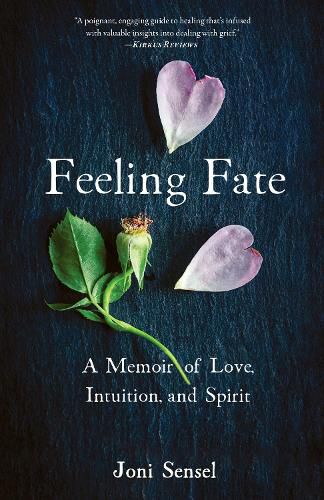 Cover image for Feeling Fate: A Memoir of Love, Intuition, and Spirit