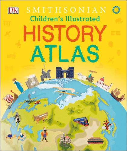 Cover image for Children's Illustrated History Atlas