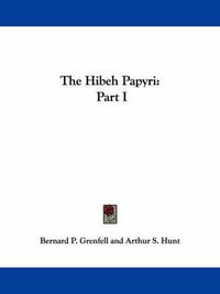 Cover image for The Hibeh Papyri: Part I