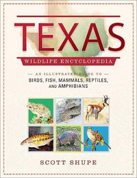 Cover image for Texas Wildlife Encyclopedia