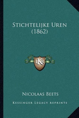 Stichtelijke Uren (1862)