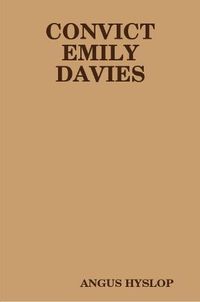 Cover image for Convict Emily Davies