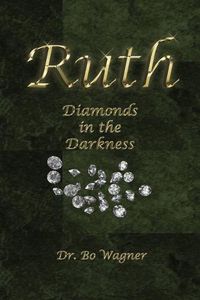 Cover image for Ruth: Diamonds in the Darkness