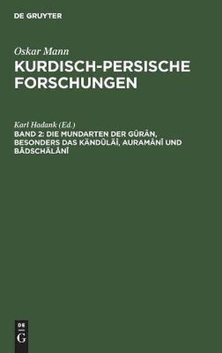 Cover image for Die Mundarten der Guran, besonders das Kandulai, Auramani und Badschalani