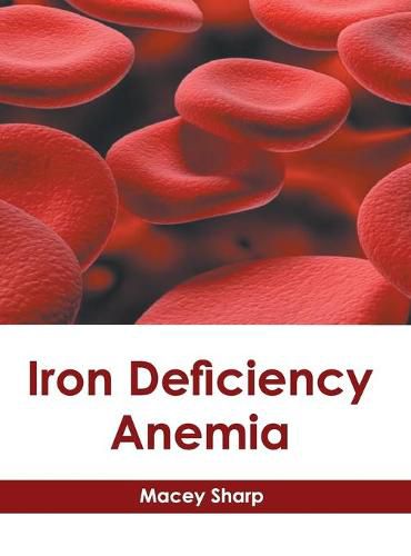 Cover image for Iron Deficiency Anemia