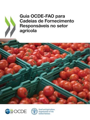 Cover image for Guia Ocde-Fao Para Cadeias de Fornecimento Responsaveis No Setor Agricola
