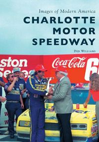 Cover image for Charlotte Motor Speedway