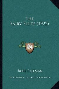 Cover image for The Fairy Flute (1922)
