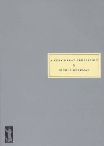 Cover image for A Very Great Profession: The Womans' Novel 1914 -39