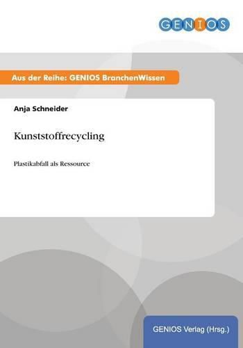 Cover image for Kunststoffrecycling: Plastikabfall als Ressource