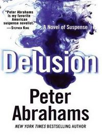Cover image for Delusion: A Novel of Suspense