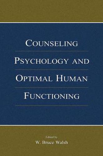 Cover image for Counseling Psychology and Optimal Human Functioning