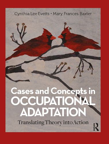 Cases and Concepts in Occupational Adaptation