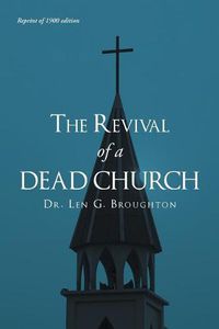 Cover image for The Revival of a Dead Church