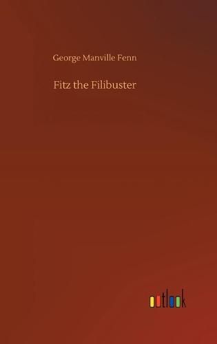 Cover image for Fitz the Filibuster