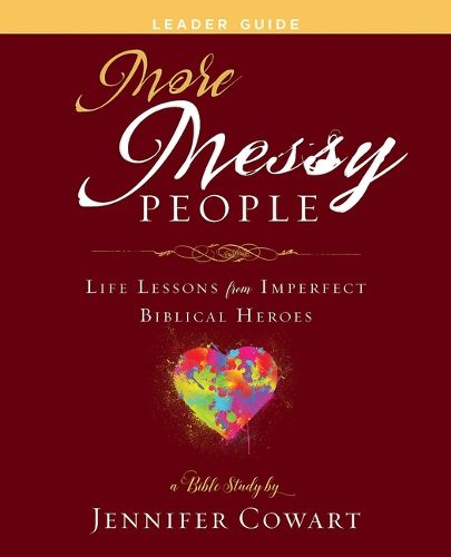 Cover image for More Messy People Women's Bible Study Leader Guide