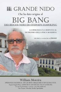 Cover image for Il Grande Nido Che Ha Dato Origine Al Big Bang Dei Buchi Neri Di Stephen Hawking