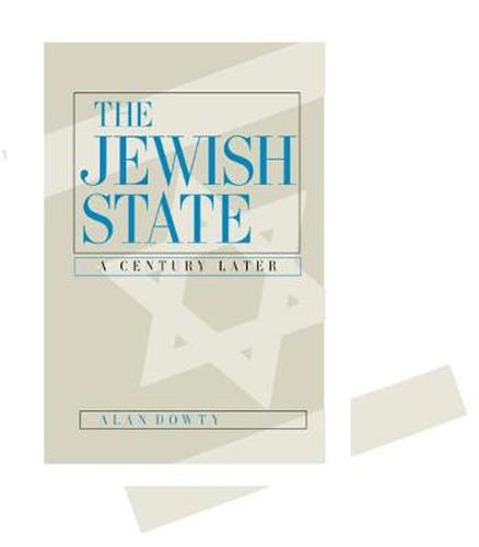 Cover image for The Jewish State: A Century Later, Updated With a New Preface