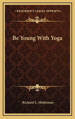 Cover image for Be Young with Yoga