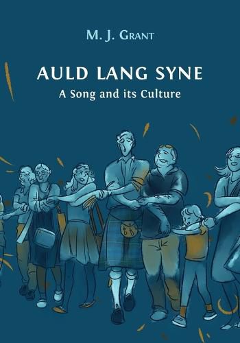 Cover image for Auld Lang Syne: A Song and its Culture