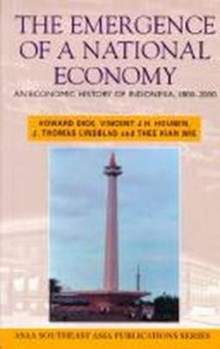Cover image for The Emergence of a National Economy: An Economic History of Indonesia, 1800-2000