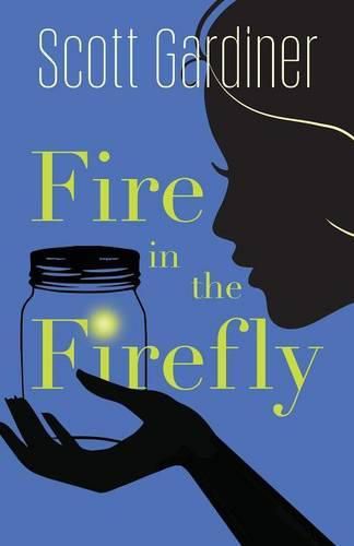 Cover image for Fire in the Firefly