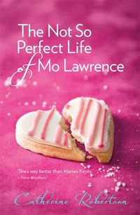 Cover image for The Not So Perfect Life of Mo Lawrence