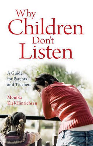 Cover image for Why Children Don't Listen: A Guide for Parents and Teachers