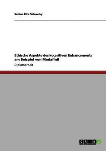 Cover image for Ethische Aspekte des kognitiven Enhancements am Beispiel von Modafinil