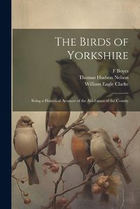 Cover image for The Birds of Yorkshire