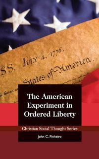 Cover image for The American Experiment in Ordered Liberty