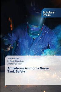 Cover image for Anhydrous Ammonia Nurse Tank Safety