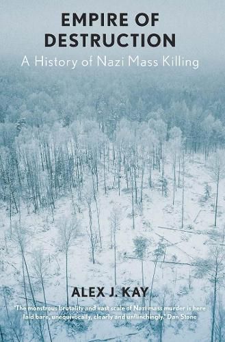 Cover image for Empire of Destruction: A History of Nazi Mass Killing