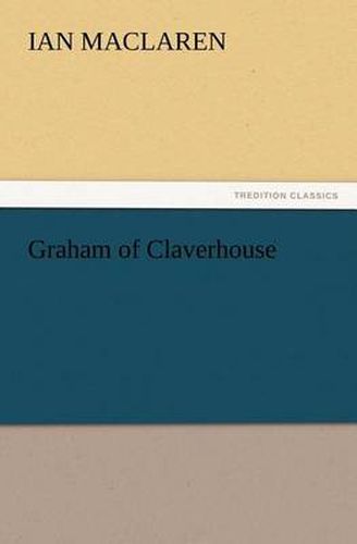 Cover image for Graham of Claverhouse