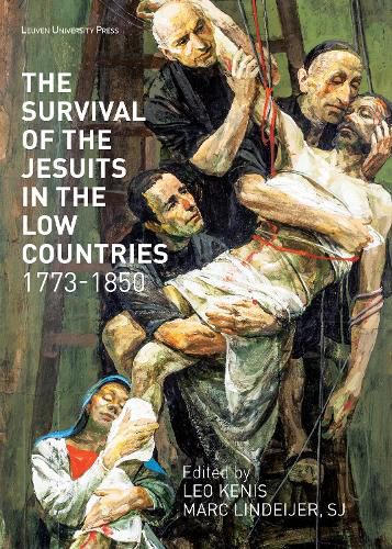 Cover image for The Survival of the Jesuits in the Low Countries, 1773-1850