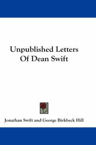 Unpublished Letters of Dean Swift