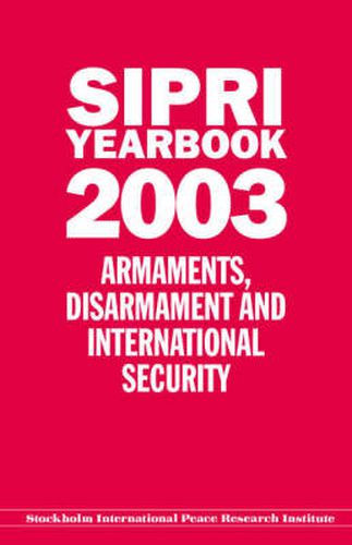 Cover image for SIPRI YEARBOOK 2003: Armaments, Disarmament, and International Security