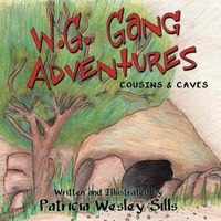 Cover image for W.G. Gang Adventures: Cousins & Caves