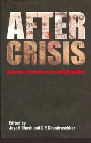 Cover image for After Crisis - Adjustment, Recovery and Fragility in East Asia