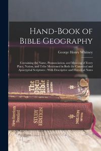 Cover image for Hand-Book of Bible Geography