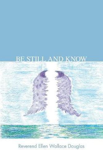 Be Still and Know