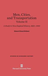 Cover image for Men, Cities and Transportation, Volume II