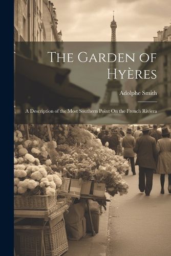 The Garden of Hyeres