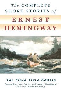 Cover image for The Complete Short Stories of Ernest Hemingway