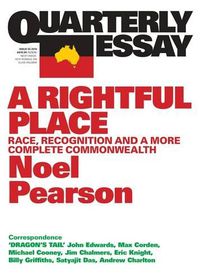 Cover image for A Rightful Place: Race, Recognition and a More Complete Commonwealth