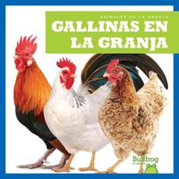 Cover image for Gallinas En La Granja (Chickens on the Farm)