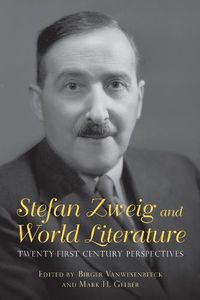 Cover image for Stefan Zweig and World Literature: Twenty-First-Century Perspectives