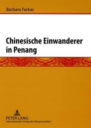 Cover image for Chinesische Einwanderer in Penang